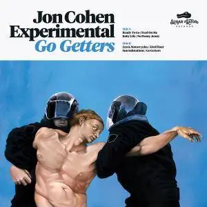 Jon Cohen Experimental - Go Getters (2017)