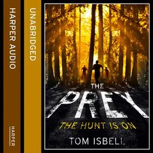 «The Prey» by Tom Isbell