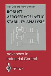 Robust Aeroservoelastic Stability Analysis: Flight Test Applications