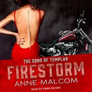 «Firestorm» by Anne Malcom