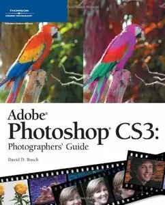 Adobe Photoshop CS3 Photographers Guide (repost)