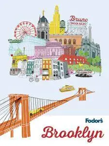 Fodor's Brooklyn (Full-color Travel Guide), 2nd Edition