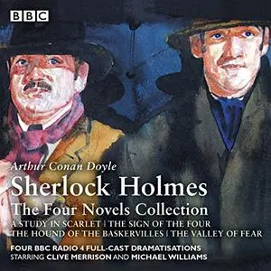 Sherlock Holmes: The Four Novels Collection [Audiobook]