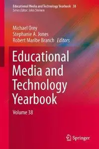 Educational Media and Technology Yearbook: Volume 38