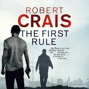 «The First Rule» by Robert Crais