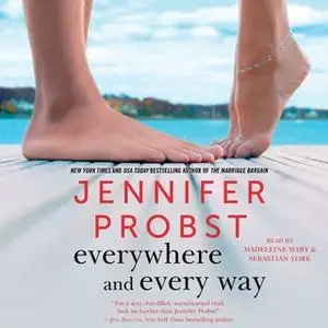 «Everywhere and Every Way» by Jennifer Probst