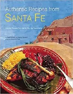 Authentic Recipes from Santa Fe