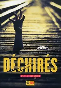 Déchirés – Peter Stenson