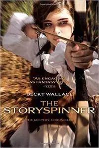 The Storyspinner (The Keepers' Chronicles)