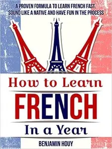 How to Learn French in a Year