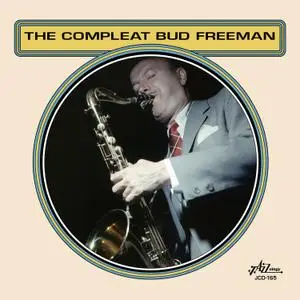 Bud Freeman - The Compleat Bud Freeman (2022) [Official Digital Download 24/96]