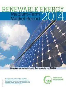 Medium-term market report 2014 : market analysis and forecasts to 2020