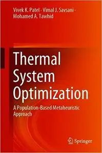 Thermal System Optimization: A Population-Based Metaheuristic Approach
