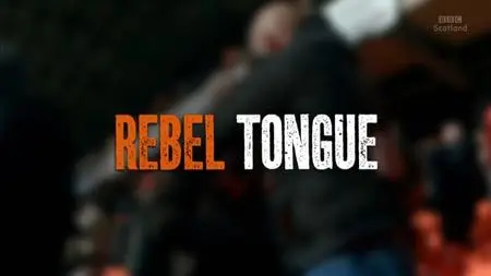 BBC - Rebel Tongue (2020)