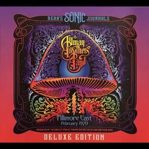 The Allman Brothers Band - Bear's Sonic Journals: Live at Fillmore East February 1970 (Deluxe Edition) (2018/2021)