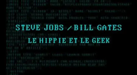 (Fr5) Steve Jobs & Bill Gates, le hippie et le geek (2014)