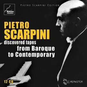 Pietro Scarpini - Discovered Tapes. From Baroque to Contemporary [12CDs] (2018)