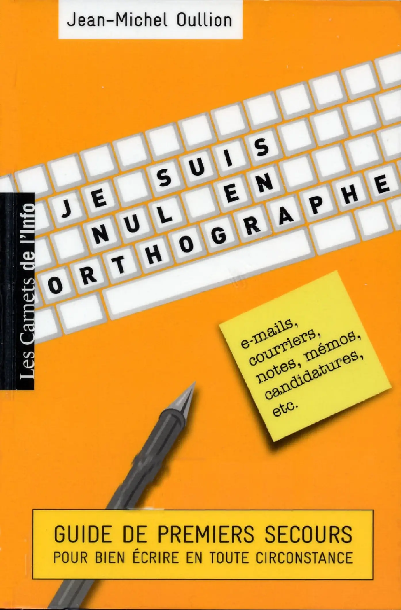 Jean-Michel Oullion, "Je suis nul en orthographe" (repost)