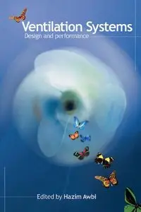 Ventilation Systems: Design and Performance (repost)