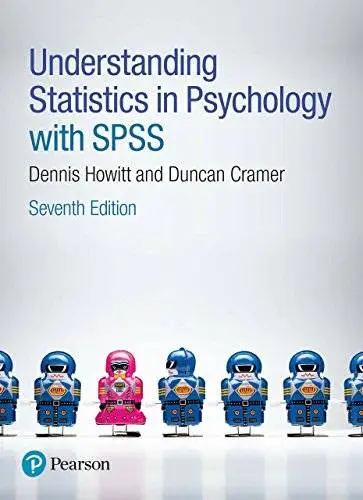 Understanding Statistics in Psychology with SPSS, 7th edition