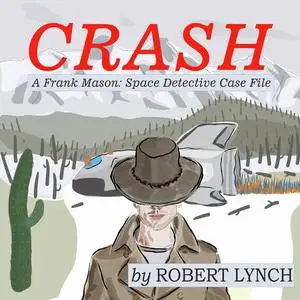 «Crash» by Robert Lynch