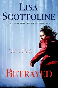 Betrayed: A Rosato & Associates Novel (A Rosato & DiNunzio Novel)