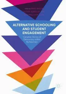 Alternative Schooling and Student Engagement: Canadian Stories of Democracy within Bureaucracy