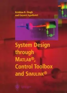 System Design through Matlab®, Control Toolbox and Simulink®