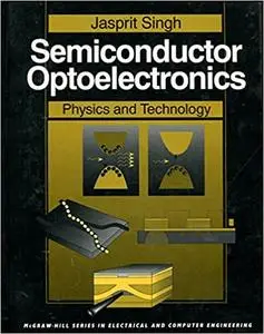 Semiconductor Optoelectronics: Physics and Technology