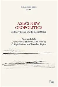 Asia’s New Geopolitics