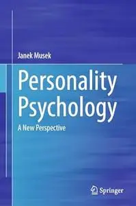 Personality Psychology: A New Perspective