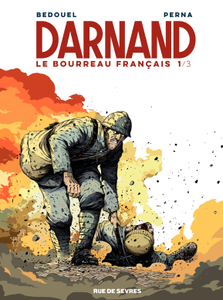 Darnand un bourreau français – Tome 1 (2018)