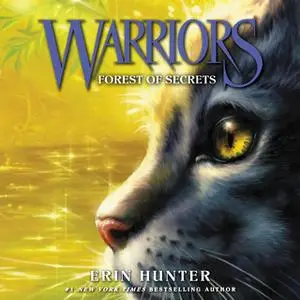 «Warriors #3: Forest of Secrets» by Erin Hunter