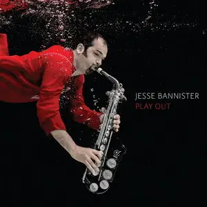 Jesse Bannister - Play Out (2014)