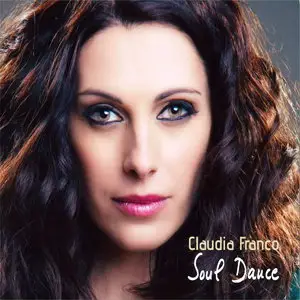 Claudia Franco - Soul Dance (2015)