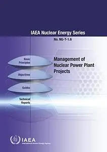 Management of Nuclear Power Plant Projects