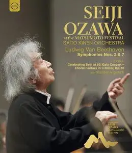 Seiji Ozawa, Saito Kinen Orchestra - Beethoven: Symphonies Nos. 2 & 7, Choral Fantasy (2017) [Blu-Ray]