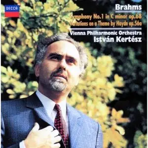 Brahms: Symphony No. 1; Haydn Variations - Wiener Philharmoniker; István Kertėsz