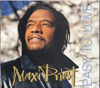 Maxi Priest ‎- Easy To Love (2014)