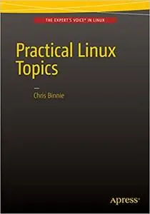 Practical Linux Topics (Repost)