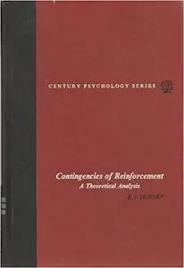 Contingencies of Reinforcement: A Theoretical Analysis