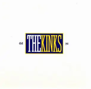 The Kinks - Did Ya [EP] (1991)