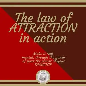 «The Law Of Attraction In Action» by LIBROTEKA