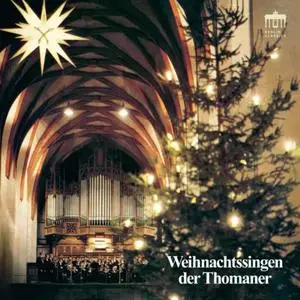 Thomanerchor Leipzig, Erhard Mauersberger & Hans-Joachim Rotzsch - Weihnachtssingen der Thomaner (2018)