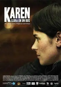 Karen Cries on the Bus (2011) Karen llora en un bus