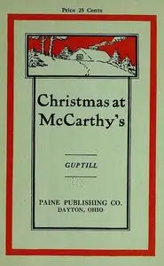 «Christmas at McCarthy's» by Elizabeth F. Guptill