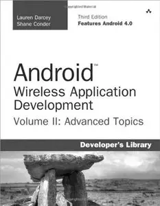 Android Wireless Application Development Volume II: Advanced Topics (3rd Edition)