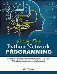 Learning Deep Python Network Progamming