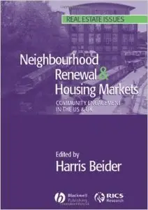 Neighbourhood Renewal and Housing Markets: Community Engagement in the US and the UK (Real Estate Issues) 