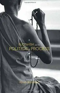 Buddhism and the Political Process